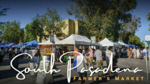 South Pasadena's Farmer Market Featured Image