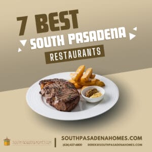 7 best restaurants in south pasadena ca